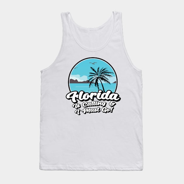 Florida Is Calling And I Must Go Retro Beach Sunshine Tank Top by BurnhamAndGrange